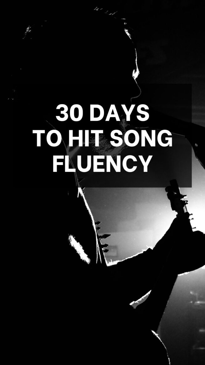 30 Days To Hit Song Fluency