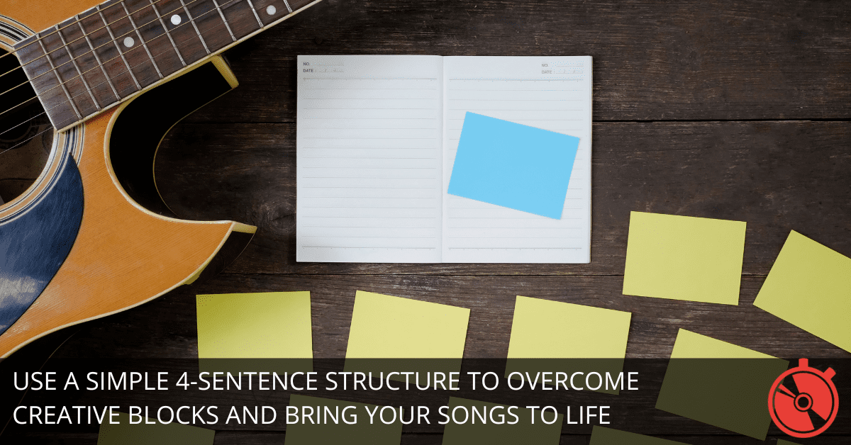 How 4-Sentence Plots Can Drive Your Songwriting to Completion