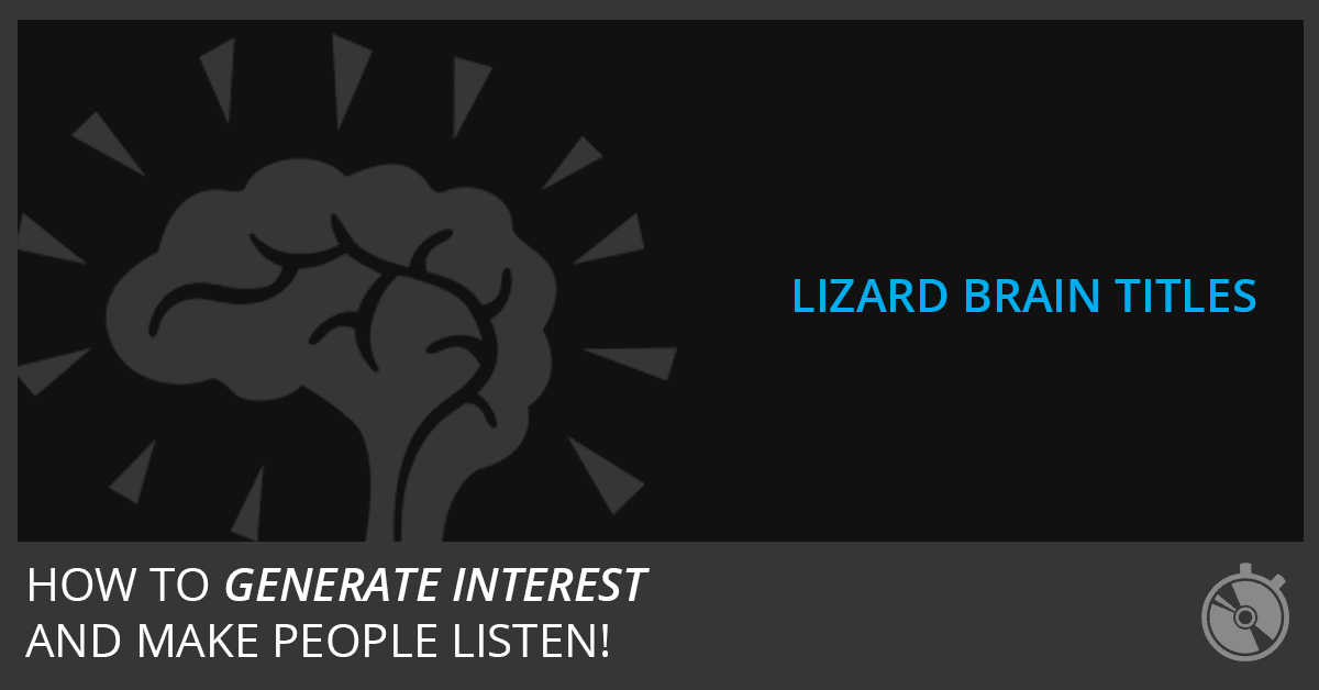 Lizard Brain Title Technique