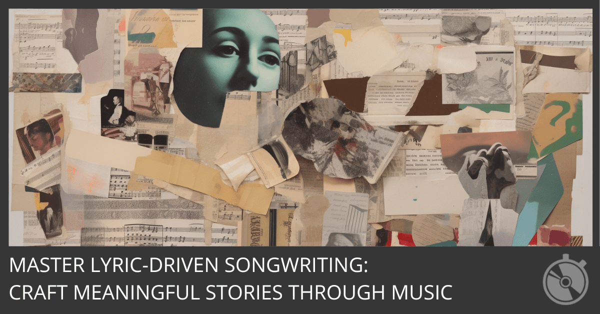 Mastering the Art of Lyric-Driven Songwriting Crafting Meaningful Stories Through Music
