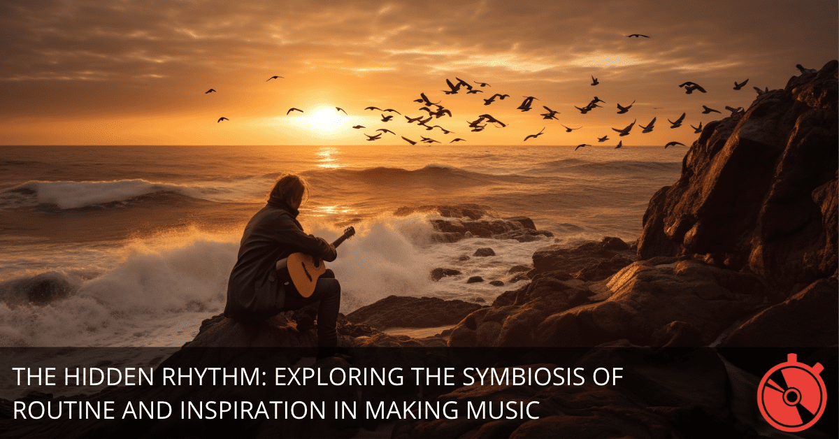 The Hidden Rhythm: Exploring the Symbiosis of Routine and Inspiration in Making Music