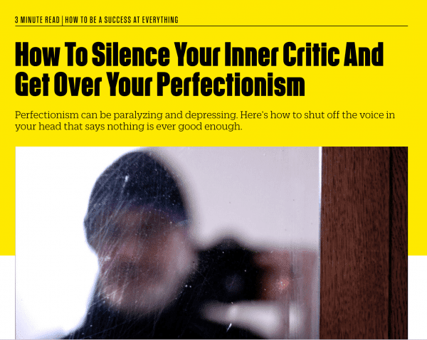 How To Silence Your Inner Critic And Get Over Your Perfectionism