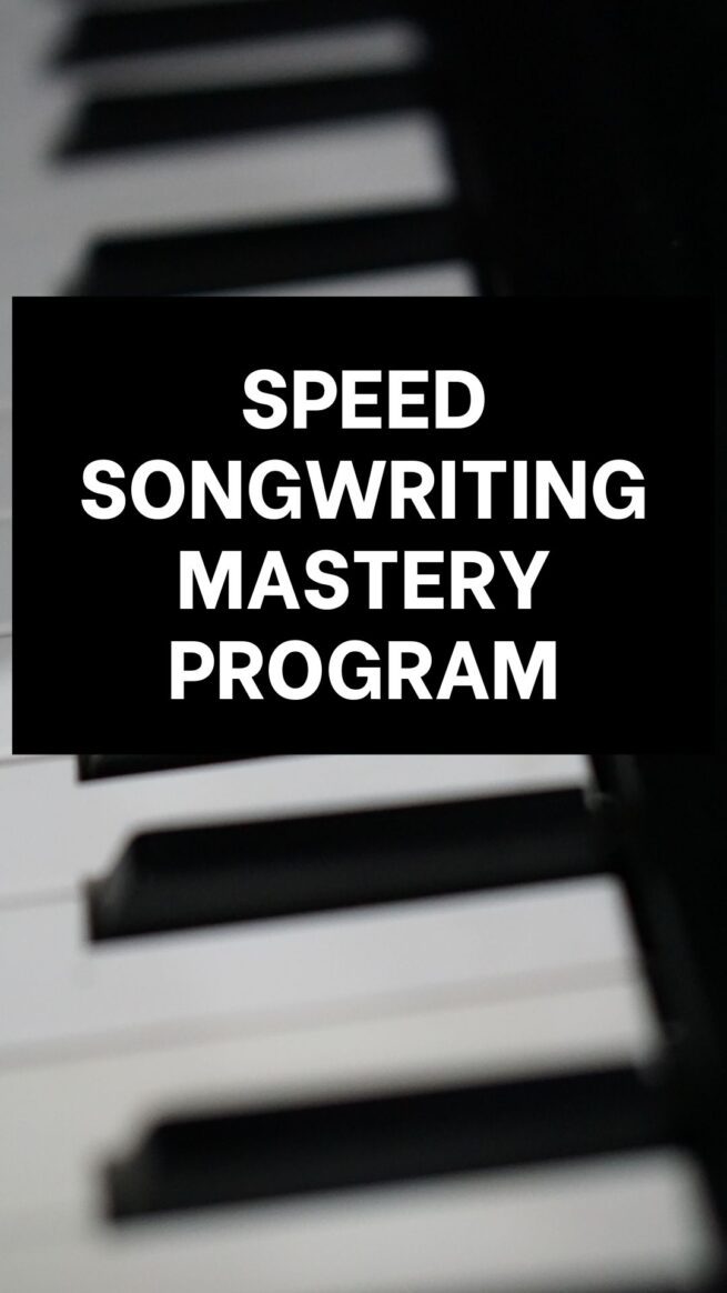 Speed Songwriting Mastery Program