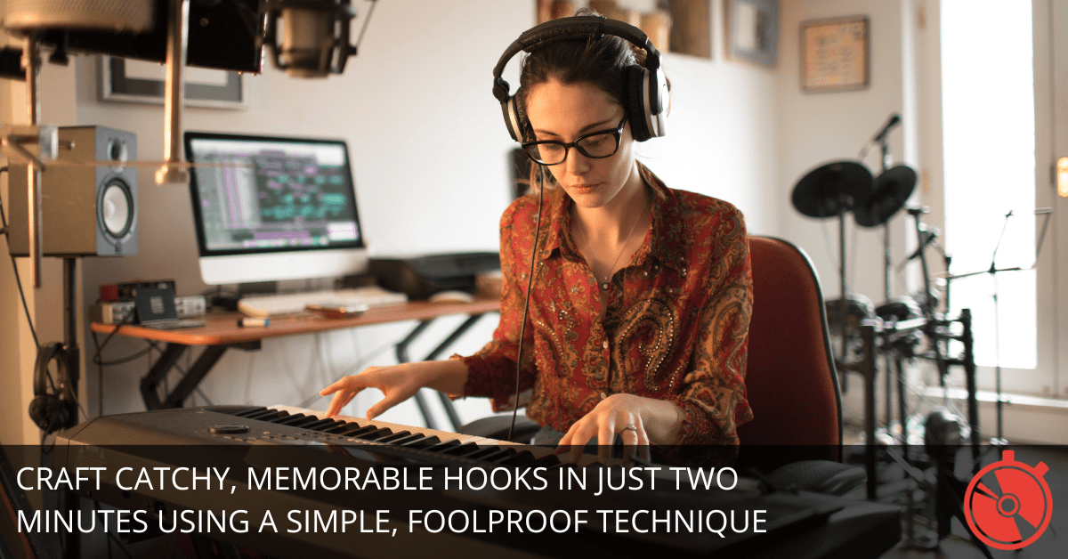 The 2-Minute Hookwriting Hack That Works Every Time