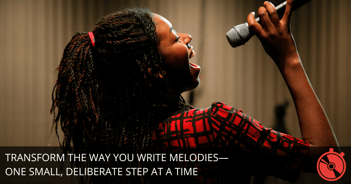 The 4-Week Melody Workout: Train Your Brain to Write Catchier Tunes Faster