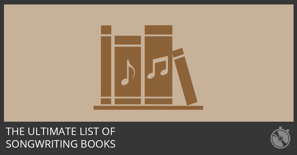 The Best Songwriting Books Of All Time