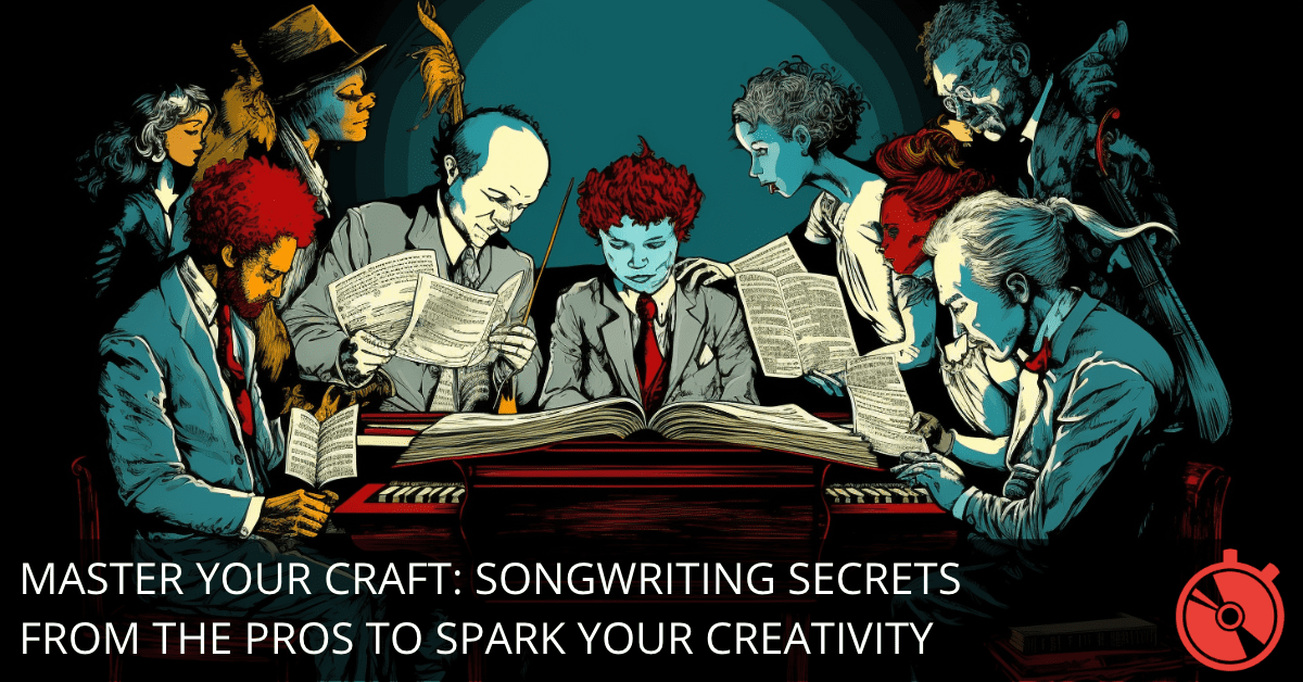 Unleashing Your Inner Songwriter - Top Tips and Advice from the Speed Songwriting Community