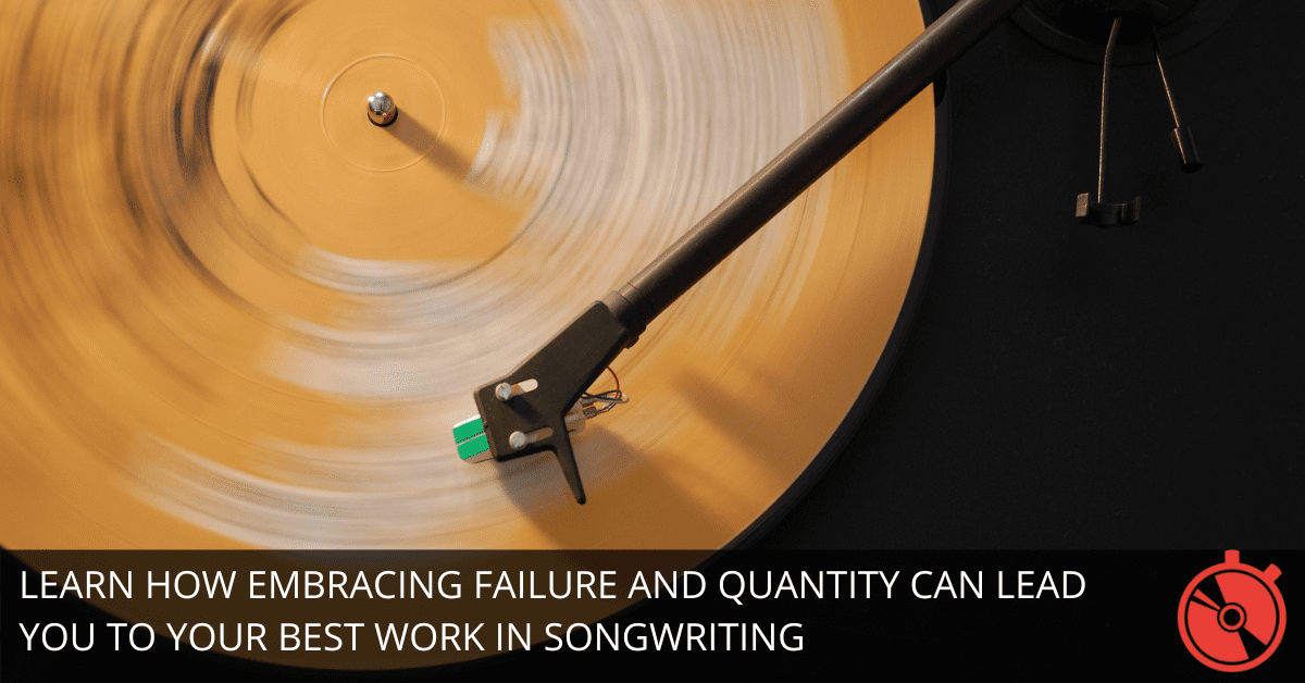 Write Better Songs by Embracing Failure - The 8020 Rule in Practice